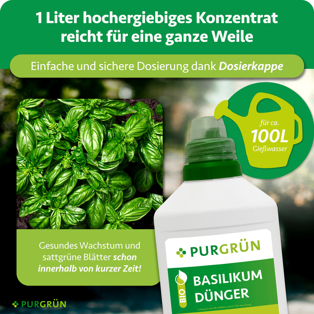 1 Liter Konzentrat reicht laut Grafik für ca. 100 Liter Gießwasser; die Dosierkappe ermöglicht eine einfache und sichere Dosierung.