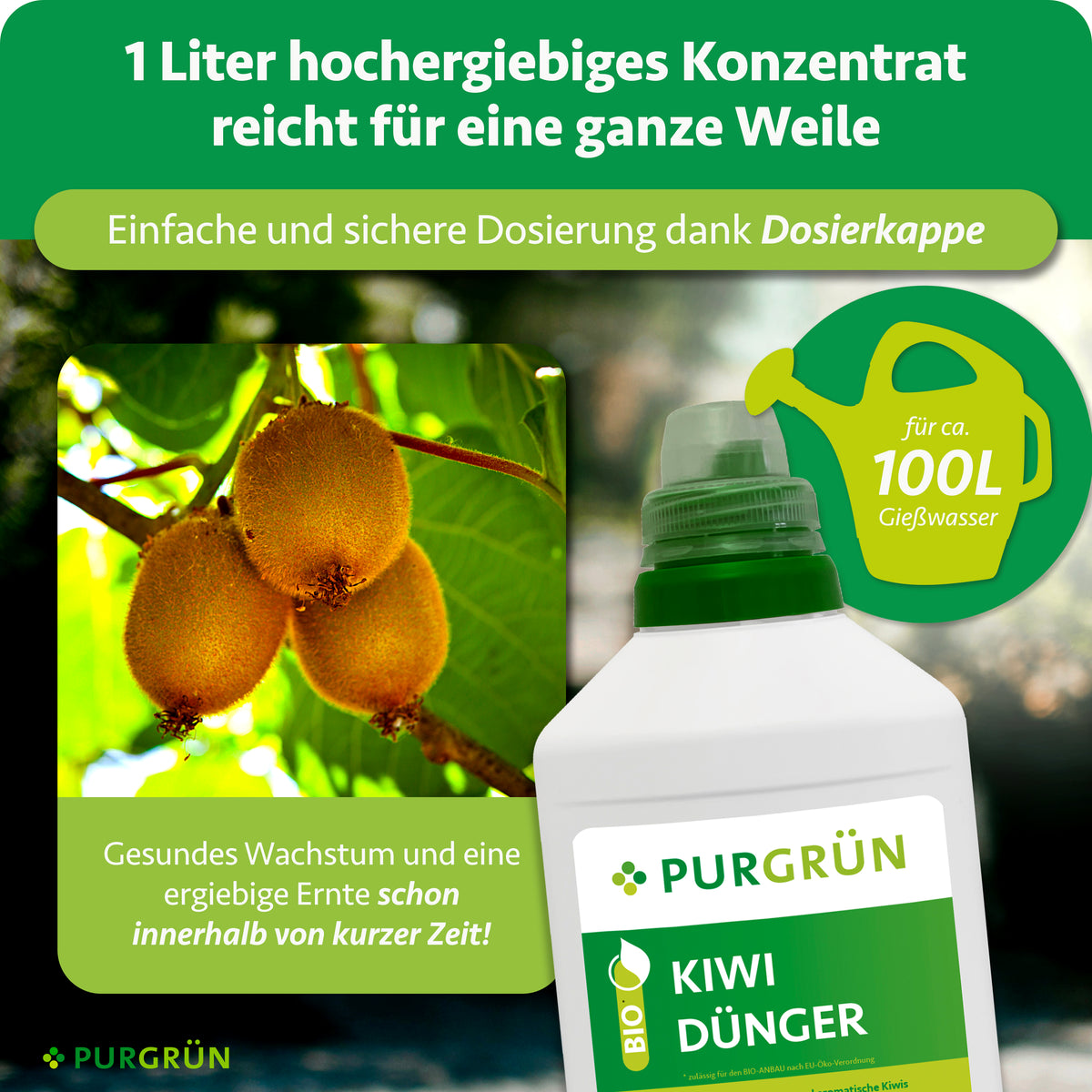 1 Liter Konzentrat reicht für ca. 100 Liter Gießwasser; die Dosierkappe ermöglicht eine einfache und sichere Dosierung.
