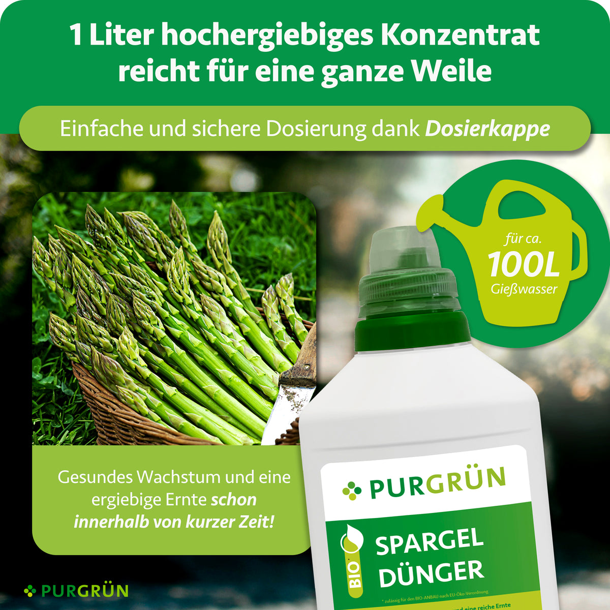 1 Liter hochergiebiges Konzentrat reicht für ca. 100 Liter Gießwasser; die Dosierkappe ermöglicht eine einfache und sichere Dosierung.