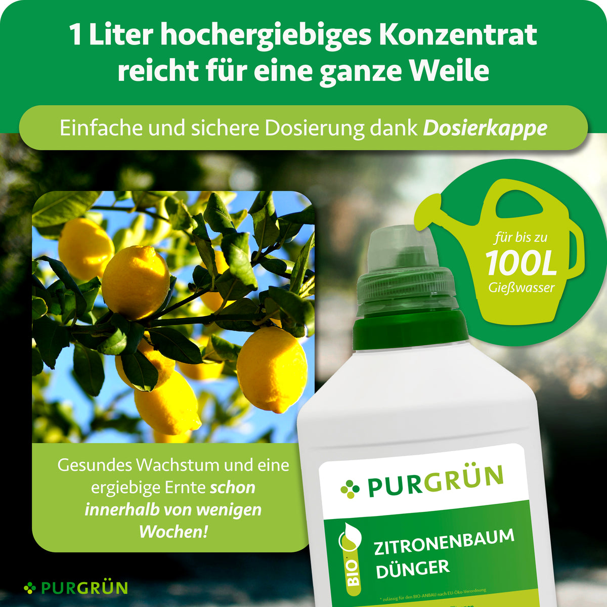 1 Liter Konzentrat reicht für bis zu 100 Liter Gießwasser und lässt sich mit der Dosierkappe abmessen.