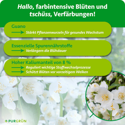 Guano stärkt die Pflanzenwurzeln, Spurennährstoffe verlängern die Blühdauer und 8 % Kalium unterstützen Stoffwechselprozesse und schützen Blüten vor vorzeitigem Welken.