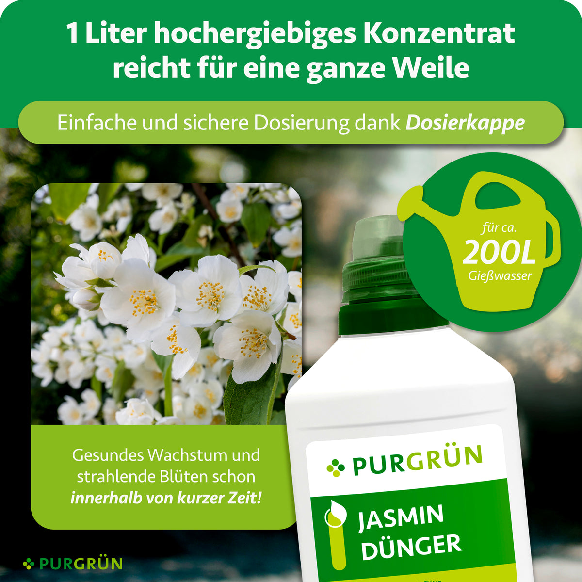 1 Liter Jasmin-Dünger-Konzentrat mit Dosierkappe reicht für ca. 200 Liter Gießwasser.