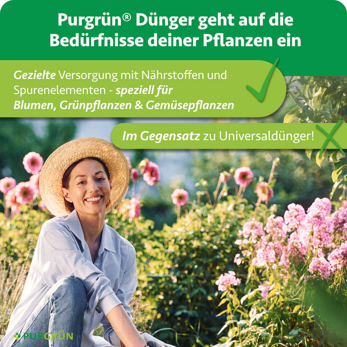 Purgrün-Dünger versorgt Blumen, Grün- und Gemüsepflanzen gezielt mit Nährstoffen und Spurenelementen – im Gegensatz zu Universaldünger.