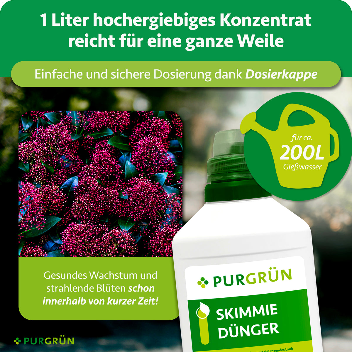 Ein Liter Konzentrat reicht für ca. 200 Liter Gießwasser und lässt sich mit der Dosierkappe einfach und sicher dosieren.